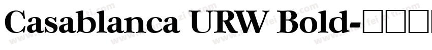 Casablanca URW Bold字体转换